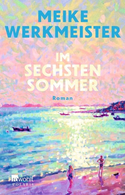 Im sechsten Sommer - Meike Werkmeister