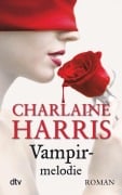 Cover-Bild zum Titel 'Vampirmelodie' von 'Charlaine Harris'