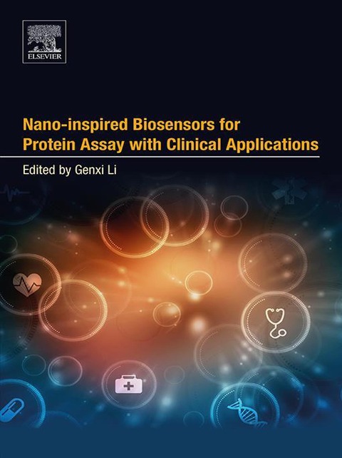 Nano-inspired Biosensors for Protein Assay with Clinical Applications - Genxi Li