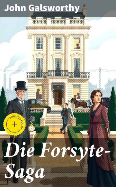 Die Forsyte-Saga - John Galsworthy