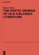Cover-Bild zum Titel 'The Poetic Genesis of Old Icelandic Literature' von 'Mikael Males'
