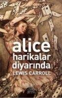 Alice Harikalar Diyarinda - Lewis Carroll