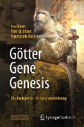 Götter - Gene - Genesis - Ina Wunn, Patrick Urban, Constantin Klein