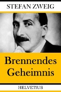 Cover-Bild zum Titel 'Brennendes Geheimnis' von 'Stefan Zweig'