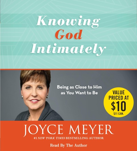 Knowing God Intimately - Joyce Meyer