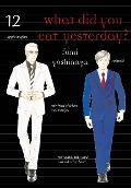 Cover-Bild zum Titel 'What Did You Eat Yesterday? 12' von 'Fumi Yoshinaga'