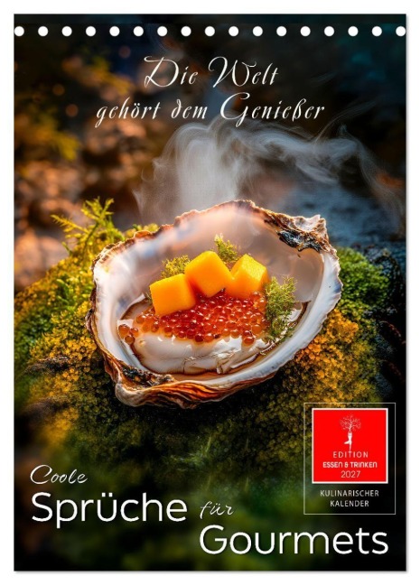 Coole Sprüche für Gourmets (Tischkalender 2027 DIN A5 hoch), CALVENDO Monatskalender - Peter Roder