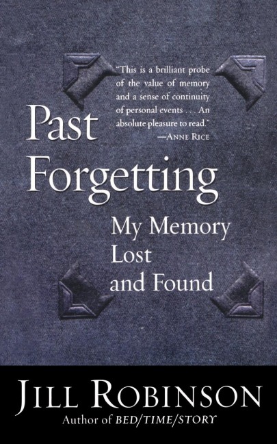 Past Forgetting - Jill Robinson