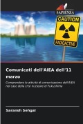 Cover-Bild zum Titel 'Comunicati dell'AIEA dell'11 marzo' von 'Saransh Sehgal'