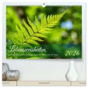 Cover-Bild zum Titel 'Lebensweisheiten, motivierende Sprüche und kluge Zitate mit Bildern der Natur (hochwertiger Premium Wandkalender 2026 DIN A2 quer), Kunstdruck in Hochglanz' von 'Angela Rohde'
