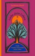 Cover-Bild zum Titel 'Liebe dein Leben II' von 'Sacimata Musil'