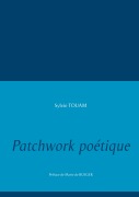 Cover-Bild zum Titel 'Patchwork poétique' von 'Sylvie Touam'
