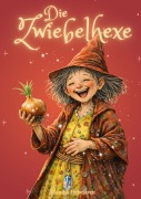 Cover-Bild zum Titel 'Die Zwiebelhexe' von 'Claudia Hebestreit'