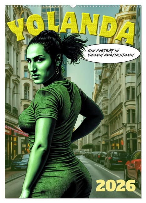 Yolanda, ein Porträt in vielen Grafikstilen (Wandkalender 2026 DIN A2 hoch), CALVENDO Monatskalender - Werner Braun