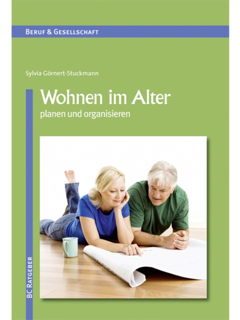 Wohnen im Alter - Sylvia Görnert-Stuckmann