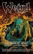 Cover-Bild zum Titel 'Weird Tales: 100 Years of Weird' von 'Jonathan Maberry, Various Authors'