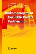 Cover-Bild zum Titel 'Risikomanagement bei Public Private Partnerships' von 'Andreas Pfnür, Henning Schöbener, Christoph Schetter'