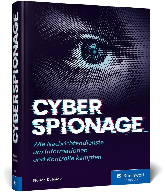 Cyberspionage - Florian Dalwigk