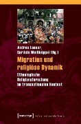 Cover-Bild zum Titel 'Migration und religiöse Dynamik' von ''