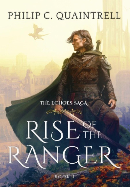 Rise of the Ranger - Philip C Quaintrell