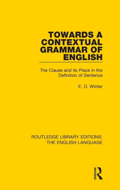 Towards a Contextual Grammar of English - Eugene Winter