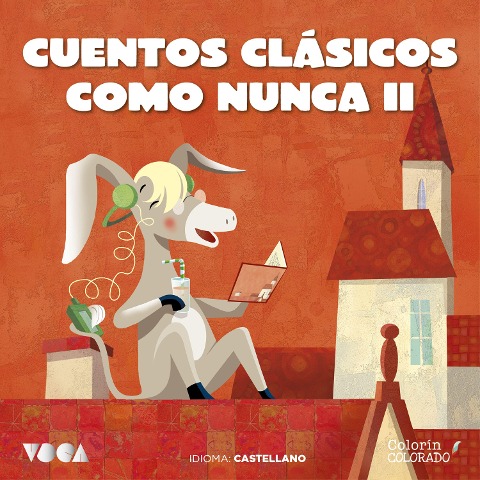 Cuentos Clásicos Como Nunca (Parte 2) - Hans Christian Andersen, Anónimo, Hermanos Grimm, Charles Perrault, Oscar Wilde