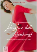 Cover-Bild zum Titel 'LebensTanz statt LebensKampf' von 'Nestlang ThereSia W.'
