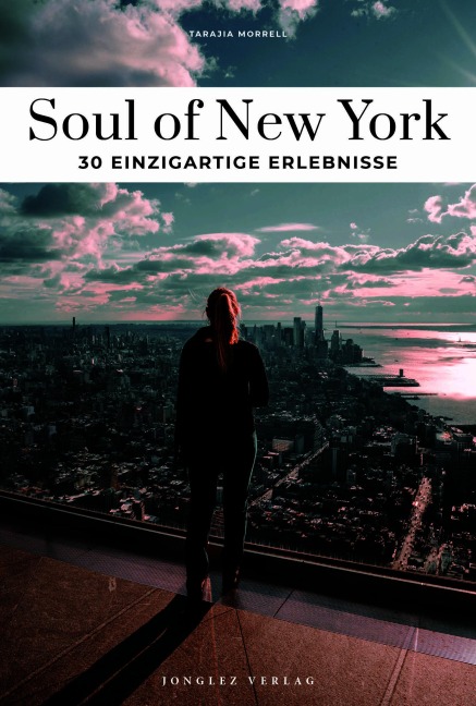 Soul of New York - einzigartige Erlebnisse - Tarajia Morrell