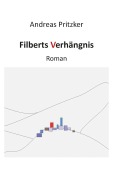 Cover-Bild zum Titel 'Filberts Verhängnis' von 'Andreas Pritzker'