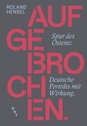 Cover-Bild zum Titel 'Aufgebrochen.' von 'Roland Hensel'