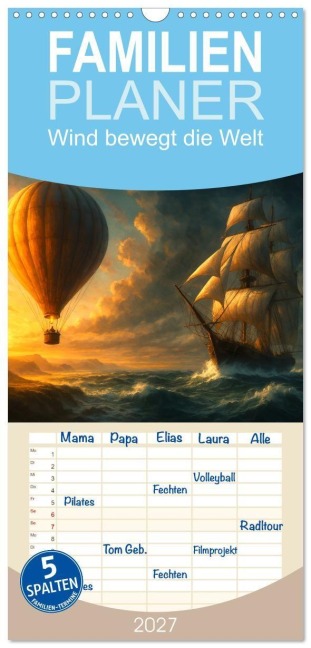 Familienplaner 2027 - Wind bewegt die Welt mit 5 Spalten (Wandkalender, 21 x 45 cm) CALVENDO - Sabine Heiland