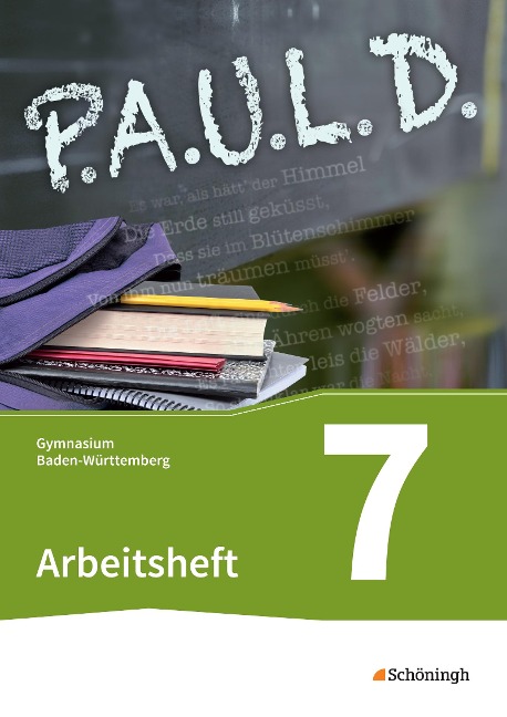 P.A.U.L. D. (Paul) 7. Arbeitsheft. Gymnasien in Baden-Württemberg u.a. - 