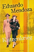 Cover-Bild zum Titel 'Katzenkrieg' von 'Eduardo Mendoza'