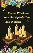 Tarot-Klassen und Interpretation der Kerzen - Rubi Astrólogas