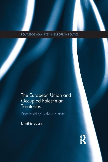The European Union and Occupied Palestinian Territories - Dimitris Bouris