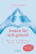 Cover-Bild zum Titel 'Atmen Sie sich gesund' von 'Veronika Langguth'