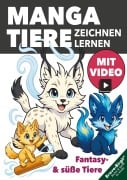 Cover-Bild zum Titel 'Manga-Tiere zeichnen lernen - für Kinder ab 8 mit tollen Zeichen-Videos' von 'Birgit Bravo'