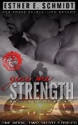 Cover-Bild zum Titel 'Give Me Strength: Broken Deeds MC #7.5' von 'Esther E. Schmidt'