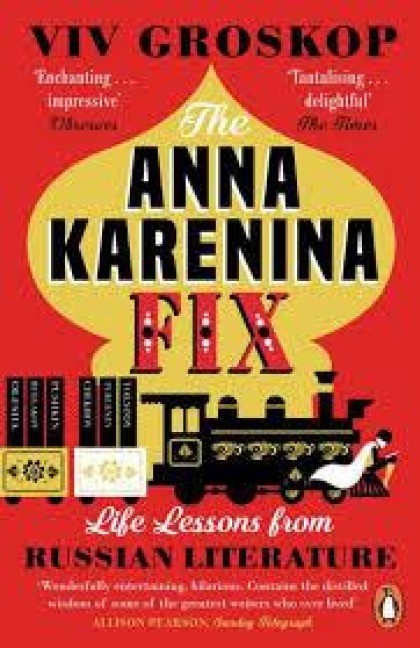 The Anna Karenina Fix - Viv Groskop