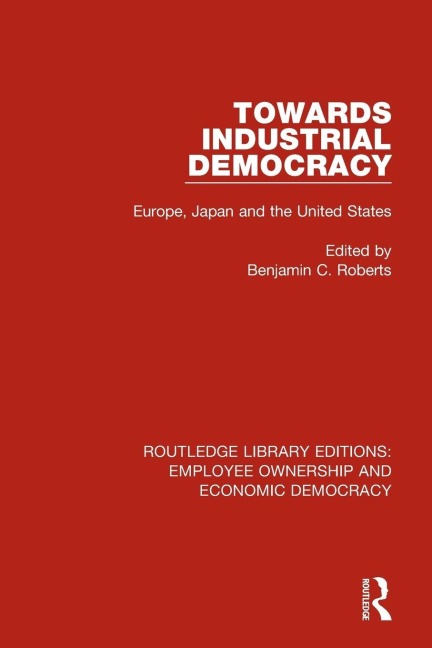 Towards Industrial Democracy - 