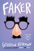Cover-Bild zum Titel 'Faker' von 'Gordon Korman'