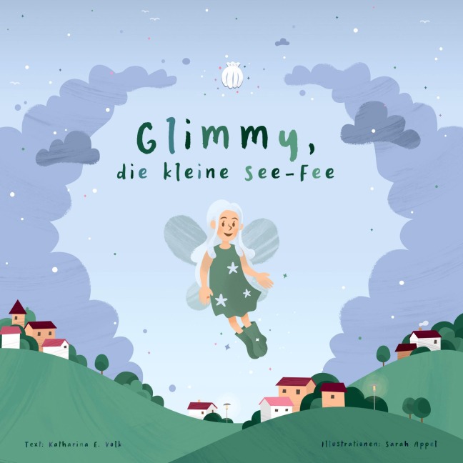 Glimmy, die kleine See-Fee - Katharina E. Volk