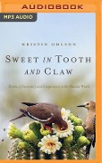 Sweet in Tooth and Claw - Kristin Ohlson