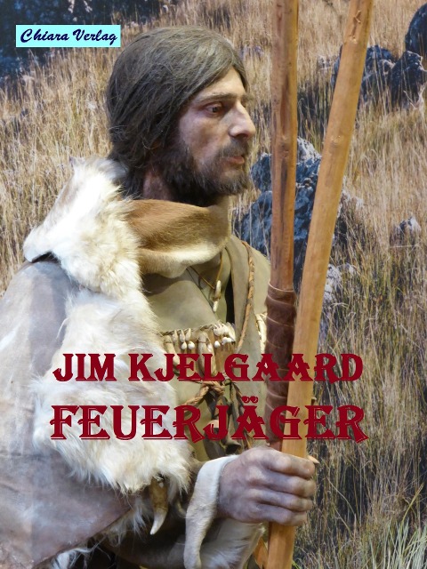 Feuerjäger - Jim Kjelgaard