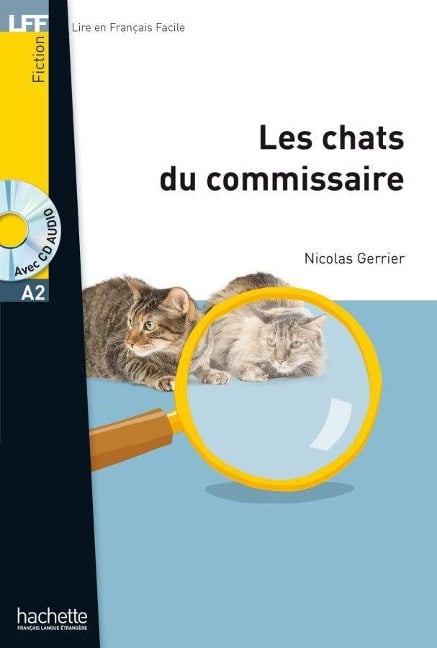 Les chats du commissaire. Lektüre + MP3-CD - Nicolas Gerrier