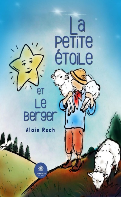 La petite étoile et le berger - Alain Rech