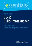 Cover-Bild zum Titel 'Buy & Build-Transaktionen' von 'Martin Franz'