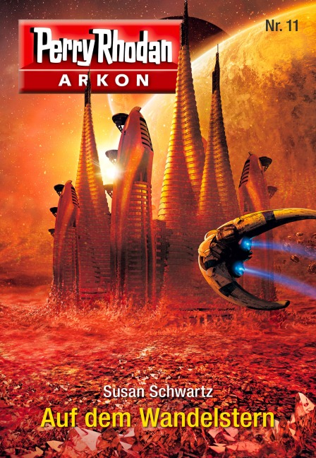 Arkon 11: Auf dem Wandelstern - Susan Schwartz