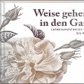 Weise gehen in den Garten - 