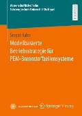 Modellbasierte Betriebsstrategie für PEM-Brennstoffzellensysteme - Sergei Hahn